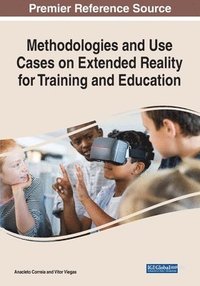 bokomslag Methodologies and Use Cases on Extended Reality for Training and Education