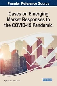 bokomslag Cases on Emerging Market Responses to the COVID-19 Pandemic