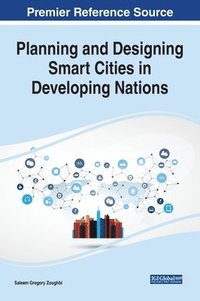 bokomslag Planning and Designing Smart Cities in Developing Nations