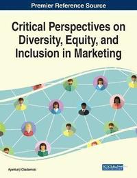 bokomslag Critical Perspectives on Diversity, Equity, and inclusion in Marketing