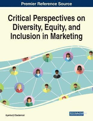 bokomslag Critical Perspectives on Diversity, Equity, and Inclusion in Marketing
