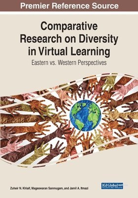 Zuheir Khlaif, Mageswaran Sanmugam - Comparative Research on Diversity in Virtual Learning: Eastern vs. Western Perspectives, Häftad