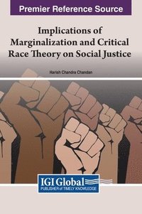 bokomslag Implications of Marginalization and Critical Race Theory on Social Justice
