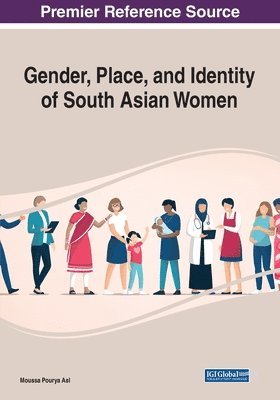 Gender, Place, and Identity of South Asian Women 1