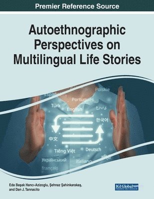 bokomslag Autoethnographic Perspectives on Multilingual Life Stories