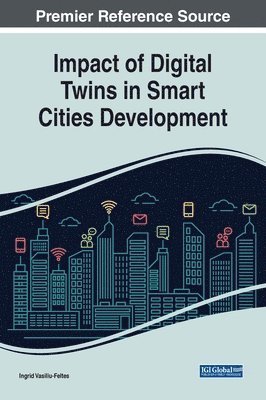 Impact of Digital Twins in Smart Cities Development 1