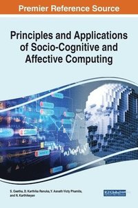 bokomslag Principles and Applications of Socio-Cognitive and Affective Computing