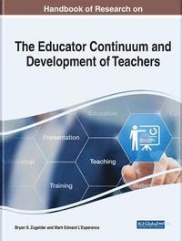bokomslag Handbook of Research on the Educator Continuum and Development of Teachers