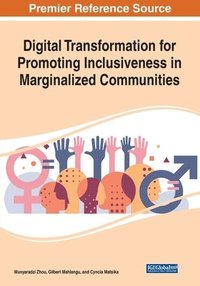 bokomslag Digital Transformation for Promoting Inclusiveness in Marginalized Communities
