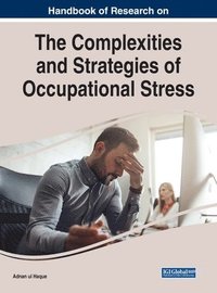 bokomslag Complexities and Strategies of Occupational Stress in the Dynamic Business World