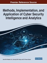 bokomslag Methods, Implementation, and Application of Cyber Security Intelligence and Analytics