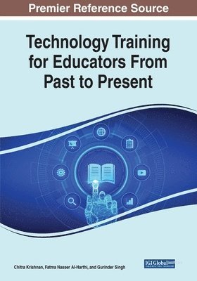 bokomslag Technology Training for Educators From Past to Present