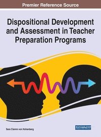 bokomslag Dispositional Development and Assessment in Teacher Preparation Programs