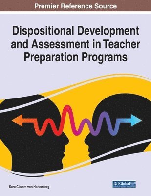 bokomslag Dispositional Development and Assessment in Teacher Preparation Programs