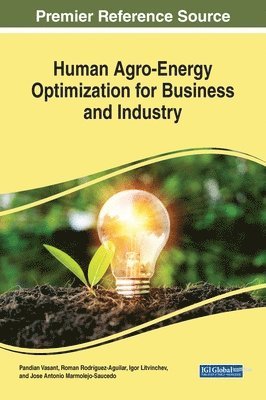 bokomslag Human Agro-Energy Optimization for Business and Industry