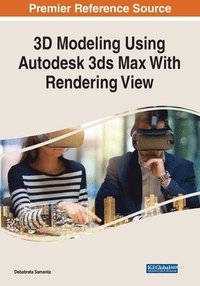 bokomslag 3D Modeling Using Autodesk 3ds Max With Rendering View