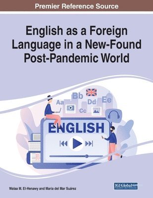 Walaa M. El-Henawy, Maria del Mar Suárez - English as a Foreign Language in a New-Found Post-Pandemic World, Häftad