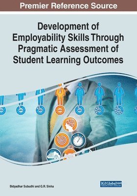 Development of Employability Skills Through Pragmatic Assessment of Student Learning Outcomes 1