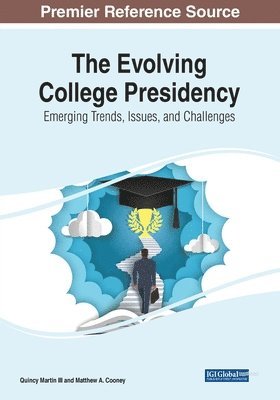 bokomslag The Evolving College Presidency