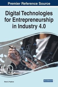 bokomslag Digital Technologies for Entrepreneurship in Industry 4.0
