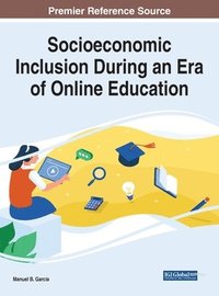 bokomslag Socioeconomic Inclusion During an Era of Online Education