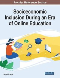 bokomslag Socioeconomic Inclusion During an Era of Online Education