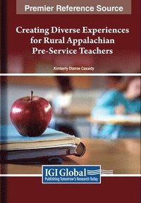 bokomslag Creating Diverse Experiences for Rural Appalachian Pre-Service Teachers