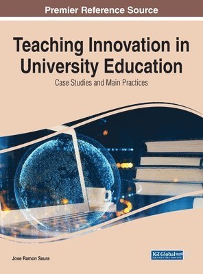 Jose Ramon Saura - Teaching Innovation in University Education, Inbunden
