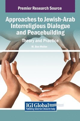 bokomslag Approaches to Jewish-Arab Interreligious Dialogue and Peacebuilding