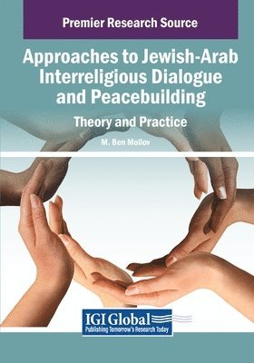 bokomslag Approaches to Jewish-Arab Interreligious Dialogue and Peacebuilding