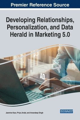 Developing Relationships, Personalization, and Data Herald in Marketing 5.0 1