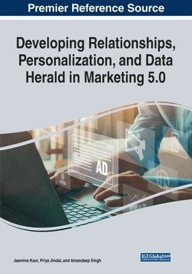 Developing Relationships, Personalization, and Data Herald in Marketing 5.0 1