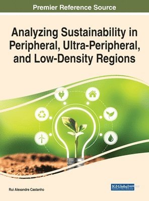 Analyzing Sustainability in Peripheral, Ultra-Peripheral, and Low-Density Regions 1