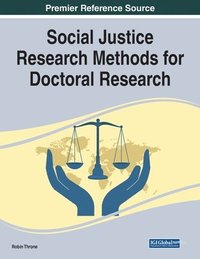 bokomslag Social Justice Research Methods for Doctoral Research