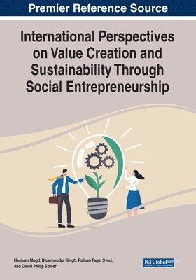 International Perspectives on Value Creation and Sustainability Through Social Entrepreneurship 1