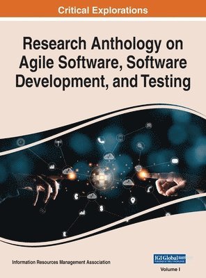 Information R Management Association - Research Anthology on Agile Software, Software Development, and Testing, VOL 1, Inbunden
