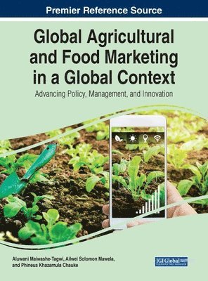 bokomslag Global Agricultural and Food Marketing in a Global Context