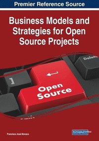 bokomslag Business Models and Strategies for Open Source Projects