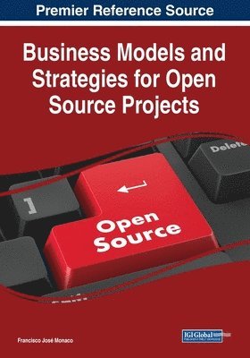 Business Models and Strategies for Open Source Projects 1