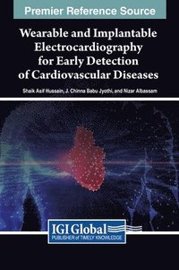 bokomslag Wearable and Implantable Electrocardiography for Early Detection of Cardiovascular Diseases