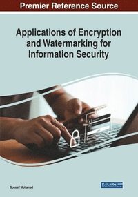 bokomslag Applications of Encryption and Watermarking for Information Security