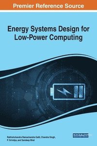 bokomslag Energy Systems Design for Low-Power Computing