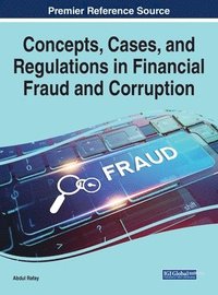 bokomslag Concepts, Cases, and Regulations in Financial Fraud and Corruption