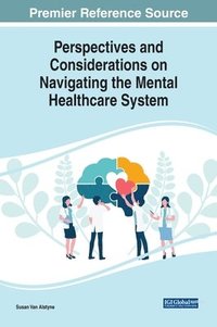 bokomslag Perspectives and Considerations on Navigating the Mental Healthcare System