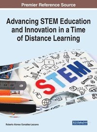 bokomslag Advancing STEM Education and Innovation in a Time of Distance Learning