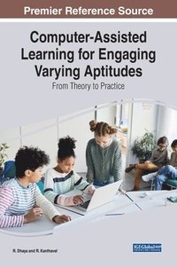 bokomslag Computer-Assisted Learning for Engaging Varying Aptitudes