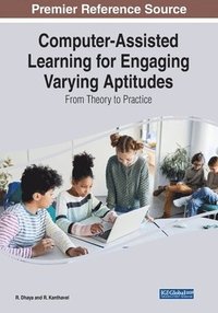 bokomslag Computer-Assisted Learning for Engaging Varying Aptitudes