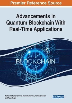 bokomslag Advancements in Quantum Blockchain With Real-Time Applications