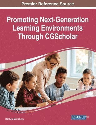 bokomslag Promoting Next-Generation Learning Environments Through CGScholar