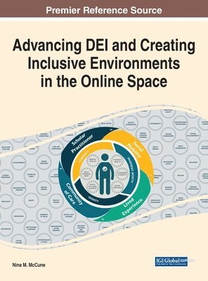 bokomslag Advancing DEI and Creating Inclusive Environments in the Online Space